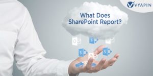 What Does SharePoint Report